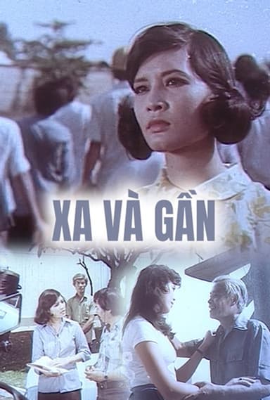 Xa Và Gần